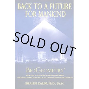 画像: 【２５周年感謝セール価格】バイオジオメトリー 【書籍】　Back To A Future for Mankind　【英語版】